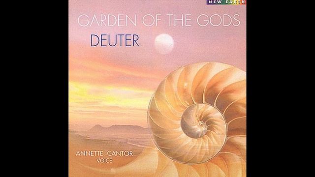 Deuter - Garden Of The Gods ( Annette Cantor )