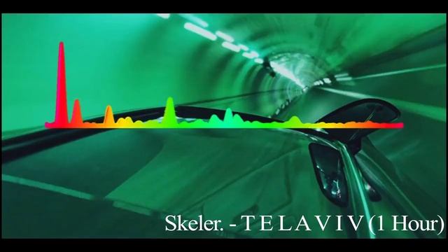 Skeler. - T E L A V I V (1 Hour) смотреть онлайн