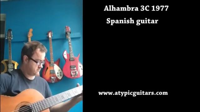 ALHAMBRA 3C 1977 - Spanish guitar - Test смотреть онлайн