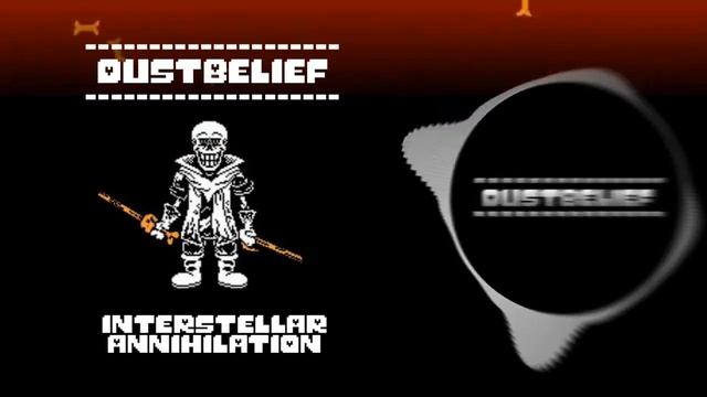 Dusttale || Dustbelief Papyrus [Phase 1] - Interstellar Annihilation смотреть онлайн