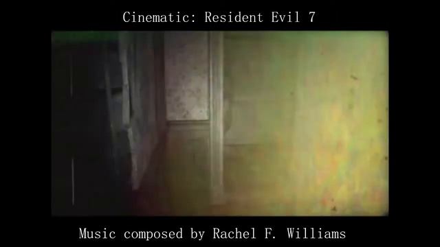 Resident Evil 7 EPIC HORROR CINEMATIC MUSIC - Rachel F. Williams смотреть онлайн