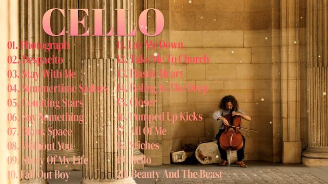 CELLO Music | Top Cello Covers of Popular Songs 2021 - Best Instrumental Cello Covers All Time смотреть онлайн