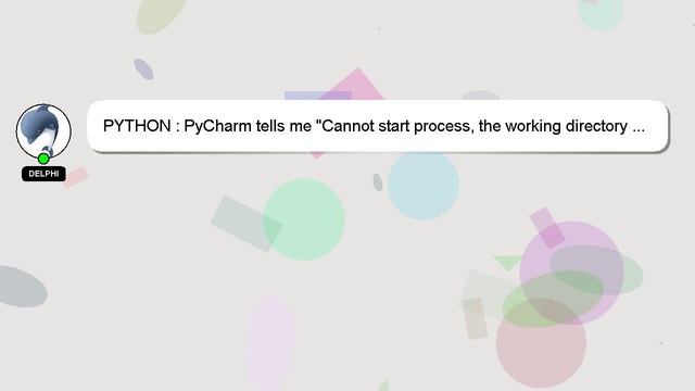 PYTHON : PyCharm tells me "Cannot start process, the working directory ... does not exist" смотреть онлайн