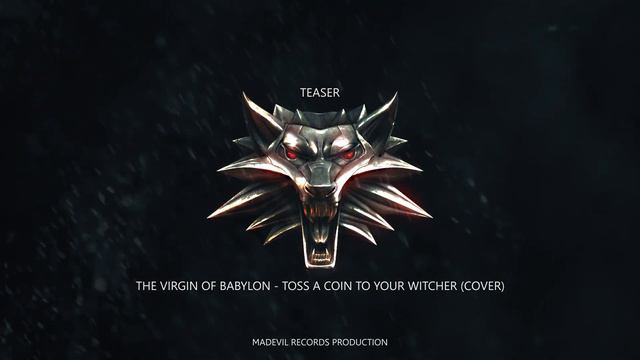❤️ MADEVIL - Toss a coin to your Witcher (The Virgin of Babylon ATMOS-MELODIC TRAP COVER\REMIX) смотреть онлайн
