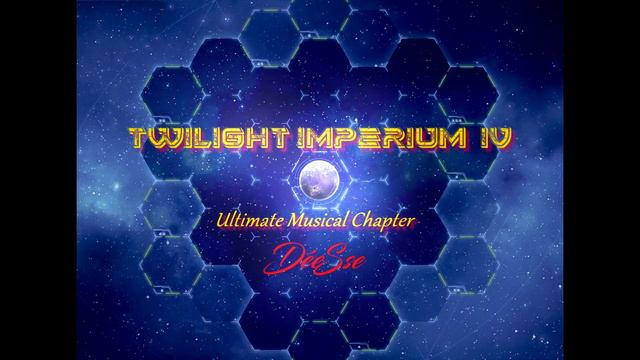 DéeSse -Twilight Imperium IV (Ultimate Part) смотреть онлайн