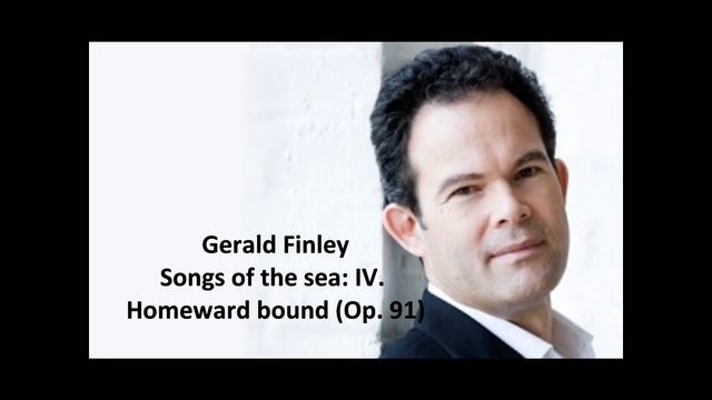 Gerald Finley: The complete "Songs of the sea Op. 91" (Stanford) смотреть онлайн