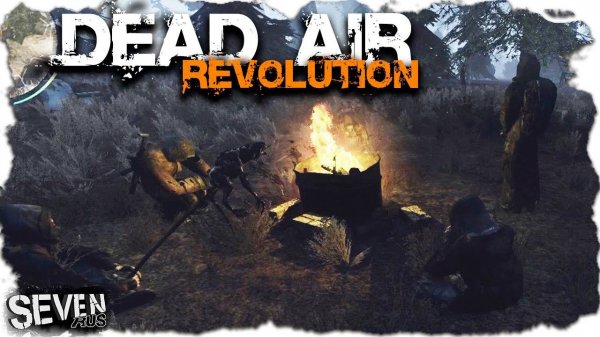 БАНДИТЫ СИЛЬНО ПОЖАЛЕЛИ ► S.T.A.L.K.E.R. Dead Air Revolution #7
