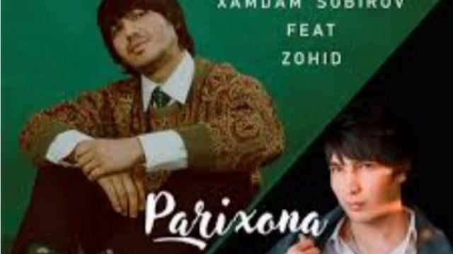 Zohid & Xamdam Sobirov Parixona 2022