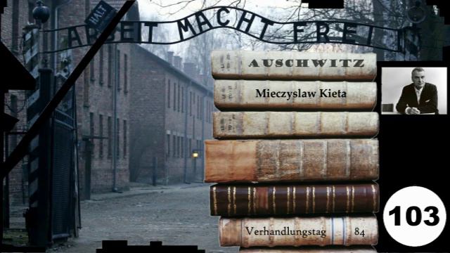 (103) Zeuge: 🇵🇱 Mieczyslaw Kieta - Frankfurter-Auschwitz-Prozess смотреть онлайн