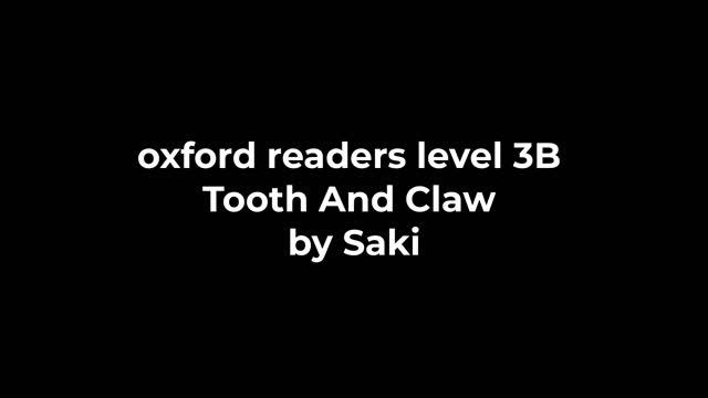 Oxford Readers Level 3B Tooth And Claw By Saki