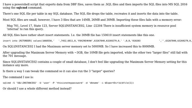 Databases: sqlcmd returns Msg 701 when importing +10MB queries смотреть онлайн
