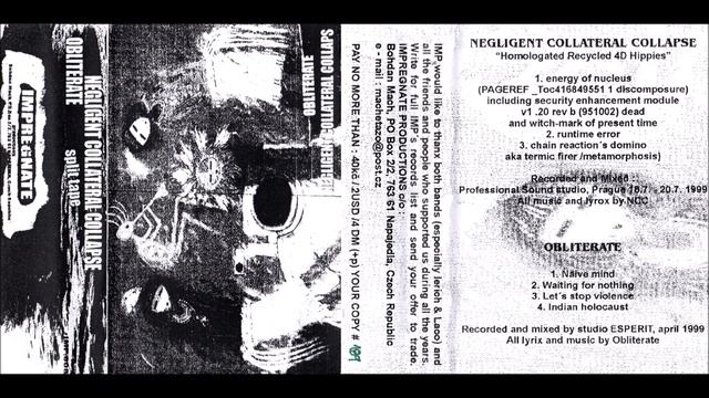 Negligent Collateral Collapse / Obliterate - Split Tape 1999 (FULL) смотреть онлайн