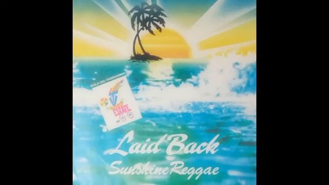 LAID BACK - SUNSHINE REGGAE - SIDE A - 1983 смотреть онлайн