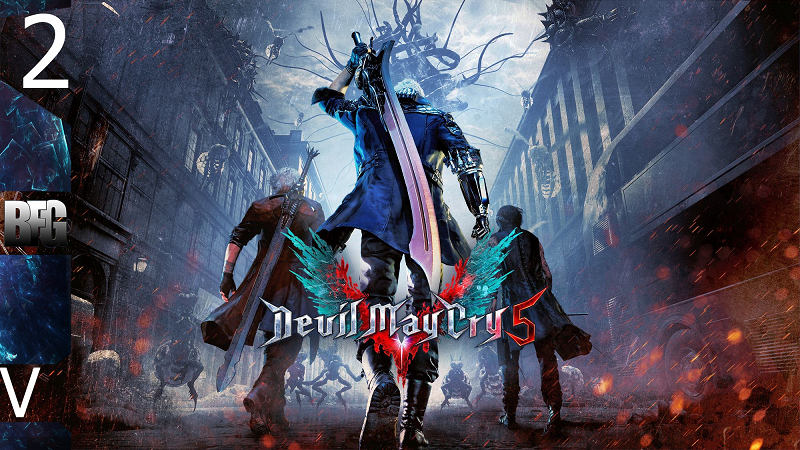 Прохождение Devil May Cry 5 (2019) — Часть 2_ V (без комментариев)