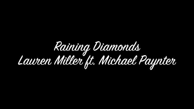 Raining Diamonds - Lauren Miller ft. Michael Paynter STUDIO VERSION (Ricki Lee) смотреть онлайн