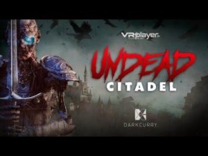 PSVR UNDEAD CITADEL | Восставшие из мёртвых | VR GAMECLUB