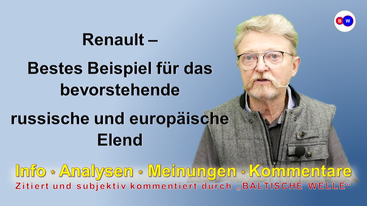 Renault – Bestes Beispiel für das bevorstehende russische und europäische Elend смотреть онлайн