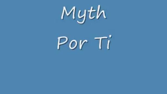 Myth - Por Ti смотреть онлайн