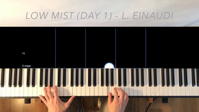 Low Mist - Ludovico Einaudi - Day 1 (Seven Days Walking) Piano Cover HD