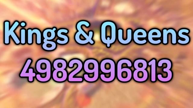 Kings & Queens Roblox Song ID смотреть онлайн