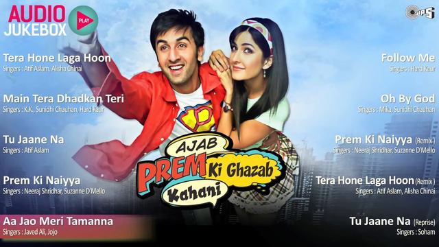 Ajab Prem Ki Ghazab Kahani - Full Songs Jukebox | Ranbir Kapoor, Katrina Kaif | Pritam