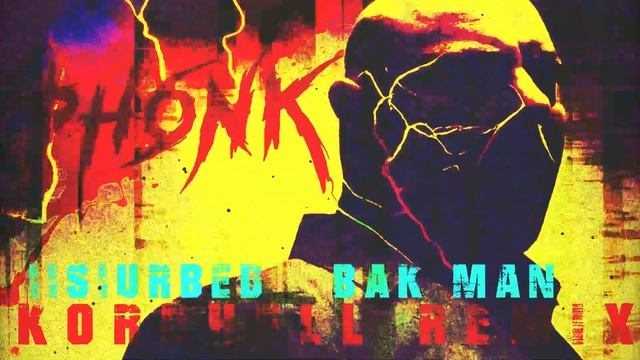DISTURBED - ＢΛＤＭΛＮ [KORDHELL REMIX]