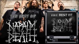 NAPALM DEATH - The Best Of Napalm Death (Compilation-2016)
