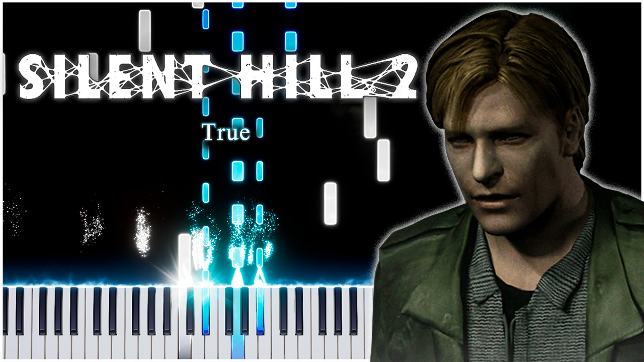 True (Silent Hill 2) 【 КАВЕР НА ПИАНИНО 】 смотреть онлайн