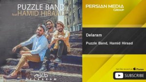 Puzzle Band &  Hamid Hiraad - Delaram ( پازل بند و حمید هیراد - دلارام )
