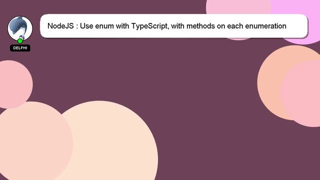 NodeJS : Use enum with TypeScript, with methods on each enumeration смотреть онлайн
