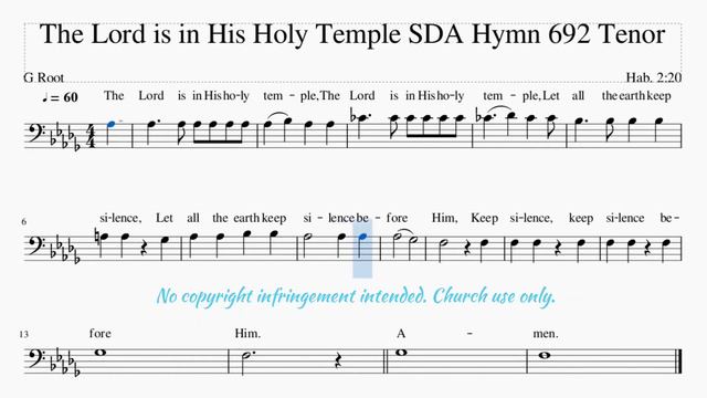 The Lord is in His Holy Temple Tenor Notes SDA Hymn 692 смотреть онлайн
