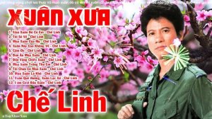 Nhạc Xuân Chế Linh Hay Nhất - Mùa Xuân Đó Có Em | Nhạc Tết Xưa Chế Linh Đặc Biệt