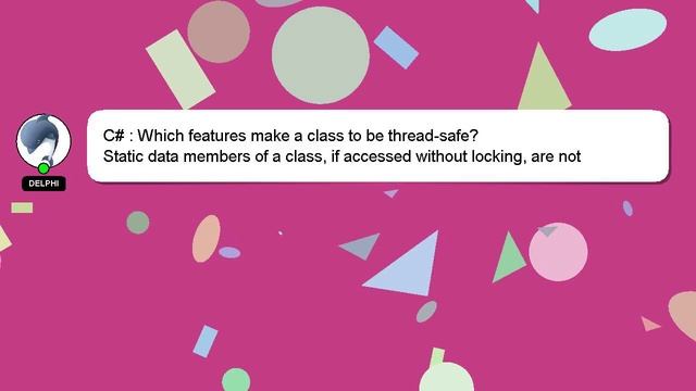 C# : Which features make a class to be thread-safe? смотреть онлайн