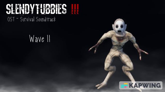 Slendytubbies 3 OST - Wave 11 (Fanmade)