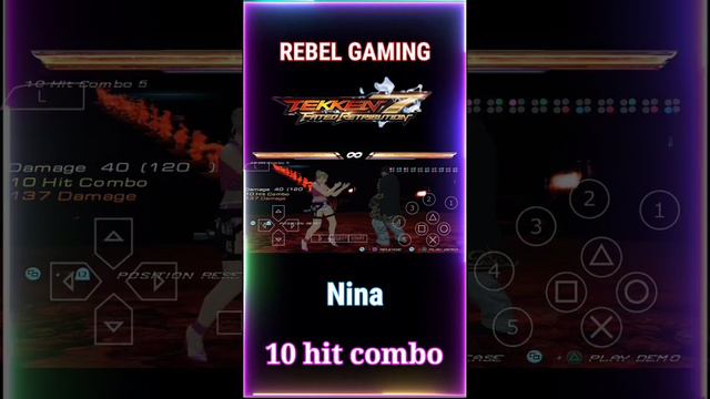 Tekken 7 Nina 10 hit combo PPSSPP @siangaming720 смотреть онлайн
