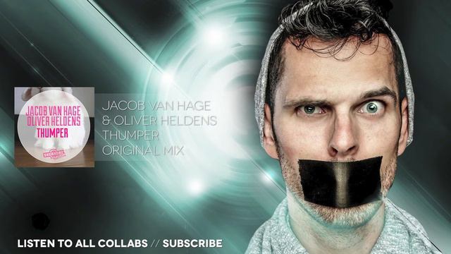 Jacob Van Hage & Oliver Heldens - Thumper (Original Mix) смотреть онлайн