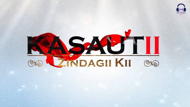 Kasautii Zindagii Kay 2 | Title Track | Babul Supriyo | Erica Fernandes | Parth Samthaan | AnuPre смотреть онлайн