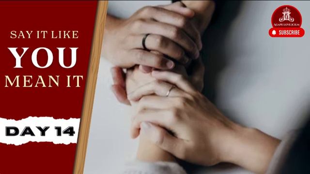 Day 14 Say It Like You Mean It (English) смотреть онлайн