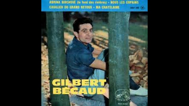 Gilbert Bécaud - Abrina Birchoué смотреть онлайн