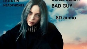 Billie Eilish - Bad Guy | 8D audio
