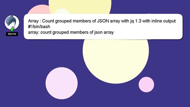 Array : Count grouped members of JSON array with jq 1.3 with inline output смотреть онлайн