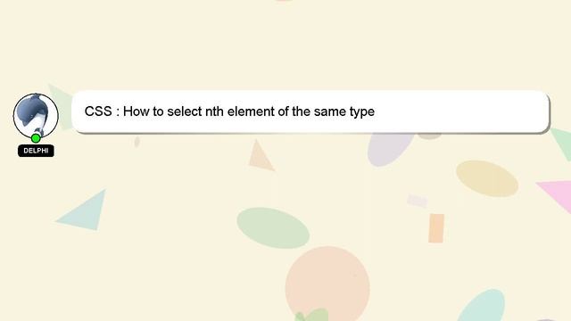 CSS : How to select nth element of the same type смотреть онлайн