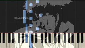 Cowboy Bebop OST Green Bird Piano Synthesia Tutorial