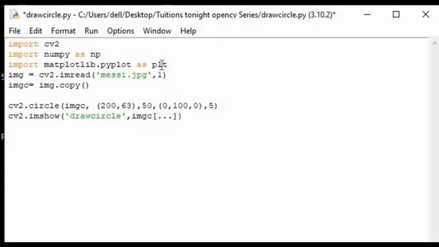 How to draw Circle using OPENCV on any image? | Tuitions Tonight | OpenCV Tutorials смотреть онлайн