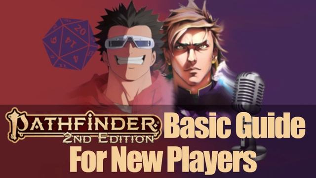 Pathfinder 2e Guide For New Players смотреть онлайн