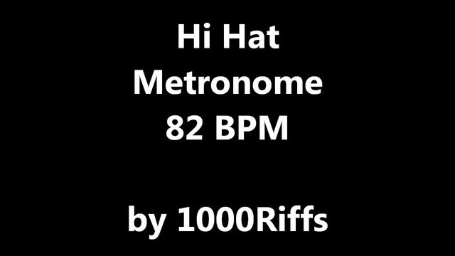 Hi Hat Metronome 82 BPM - Beats Per Minute смотреть онлайн