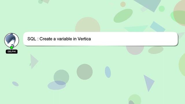 SQL : Create a variable in Vertica смотреть онлайн