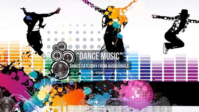 Dance Music - Music from Audiojungle смотреть онлайн