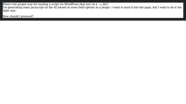 Wordpress: Proper way to enqueue a generated script that isn't in a .js file? смотреть онлайн