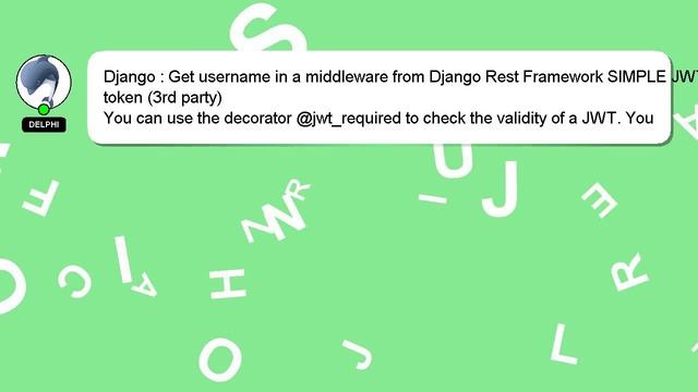 Django : Get username in a middleware from Django Rest Framework SIMPLE JWT token (3rd party) смотреть онлайн